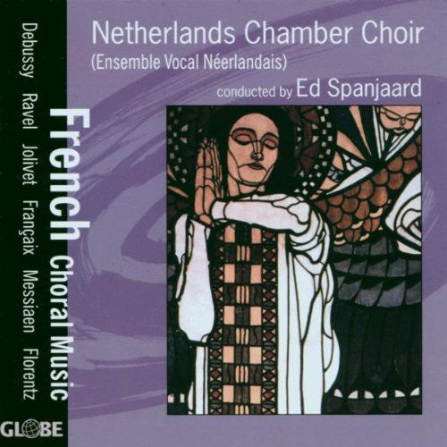 Netherlands Chamber Choir- French Choral Music (CD)-Track Cache