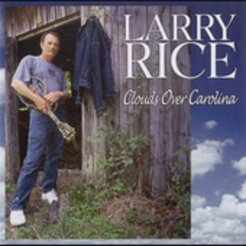 Larry Rice- Clouds Over Carolina (CD)-Track Cache