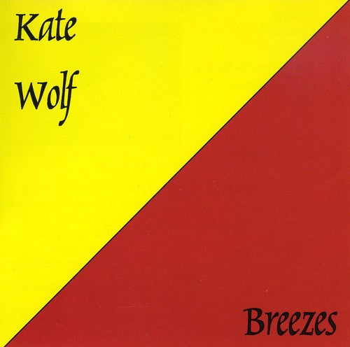 Kate Wolf- Breezes (CD)-Track Cache