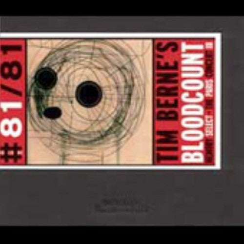 Tim Berne Bloodcount- Bloodcount: Memory Select - The Paris Concert 3 (CD)-Track Cache