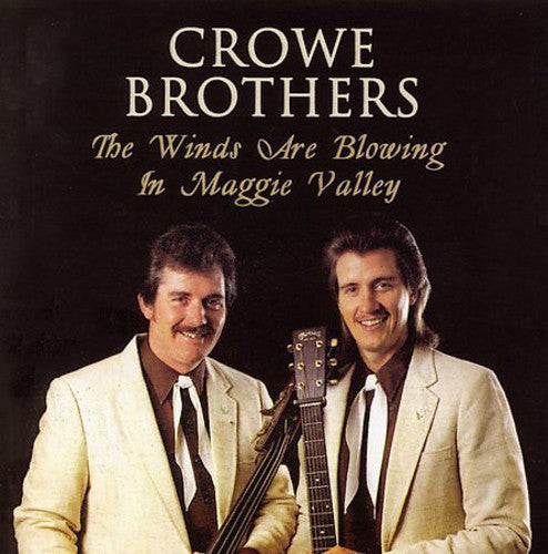 Crowe Brothers- Winds Are Blowing in Maggi (CD)-Track Cache