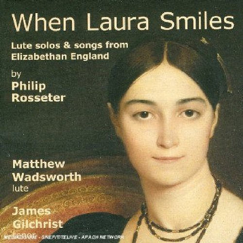 Matthew Wadsworth- When Laura Smiles: Lute Solos & Songs from (CD)-Track Cache