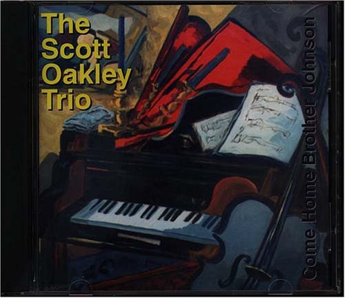 The Scott Oakley Trio- Come Home Brother Johnson (CD)-Track Cache