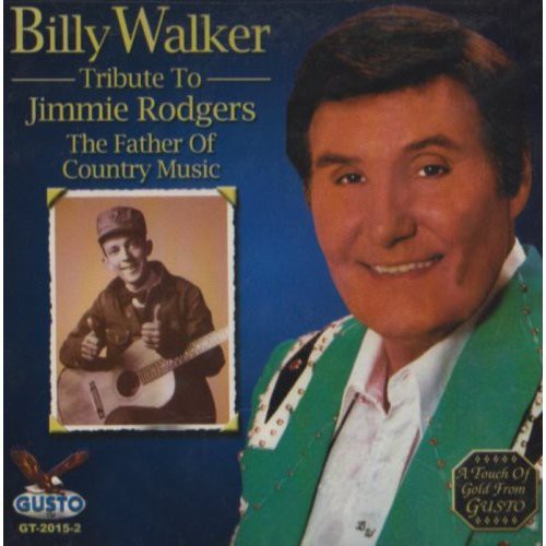 Billy Walker- Tribute to Jimmie Rodgers (CD)-Track Cache