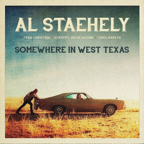 Al Staehely- Somewhere In West Texas (Vinyl)-Track Cache