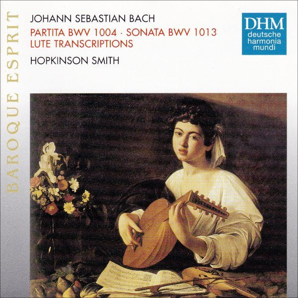 J Bach .S. / Hopkinson,Smith- Partita Bwv 1004 Sonata Bwv 10 (CD)-Track Cache