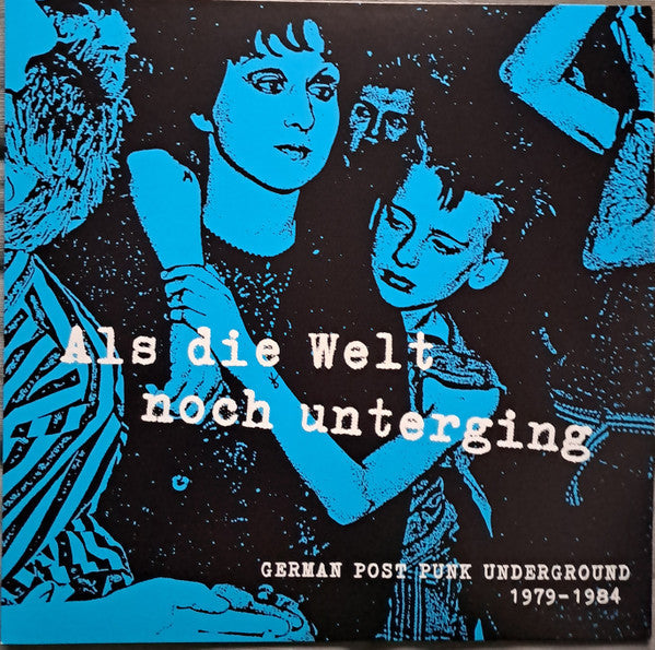 Various Artists- Als Die Welt noch Unterging: German Post Punk Underground 1979-1984 (Vinyl)-Track Cache