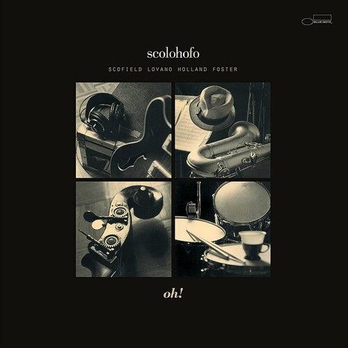 Scolohofo- Oh! (Blue Note Tone Poet Series) (Vinyl)-Track Cache